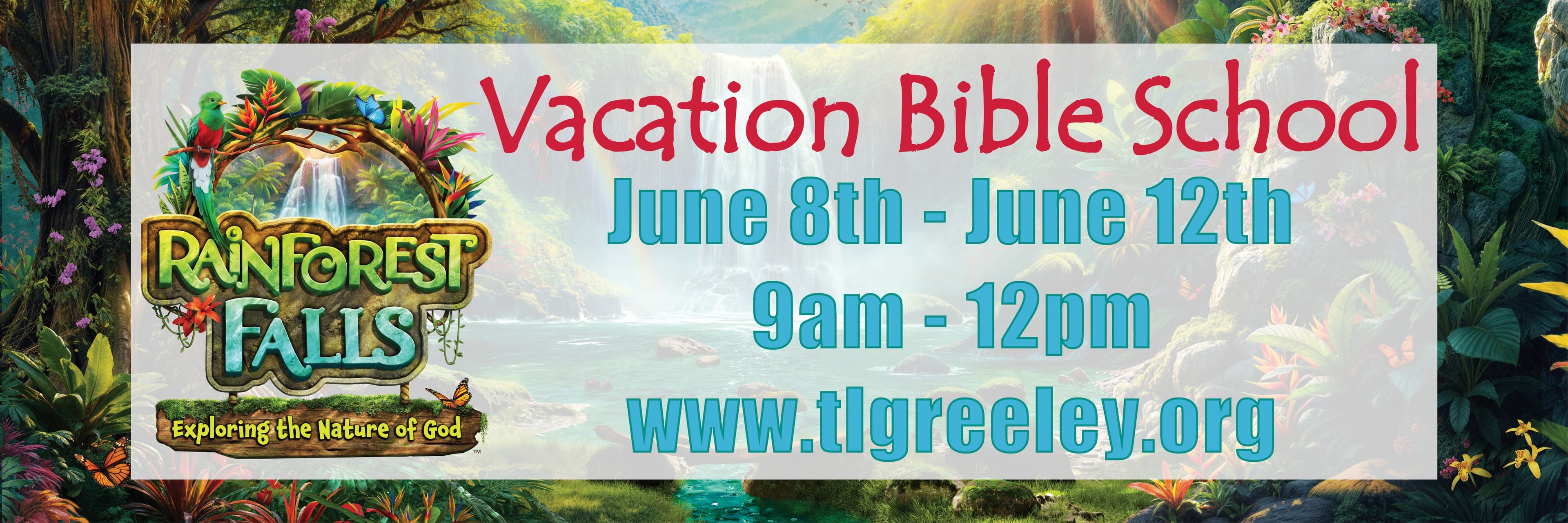 Vacation Bible School — Rainforest Falls — June 8–12, 9am–12pm